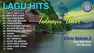 LAGU HITS INDONESIA TIMUR  FULL ALBUM LAGU TIMUR [upl. by Archibald]