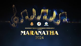 MARANATHA 2024  Diocese of Chingleput Youth Commission [upl. by Bronson48]