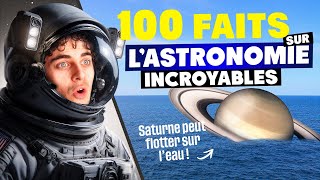 100 faits sur lASTRONOMIE que lécole a oublié de tapprendre [upl. by Ellehsim413]