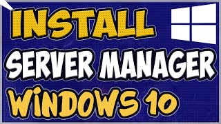 How to Install Server Manager in Windows 10 1809  2020 [upl. by Aimahs]