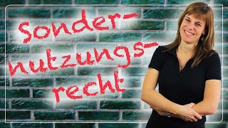 Sondernutzungsrecht bei Wohneigentum 🖊📃 JederkannImmobilien [upl. by Pain]