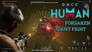 Forsaken Giant SOLO Frost Vortex Build in ONCE HUMAN [upl. by Wesle787]