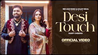 Desi Touch Full Video Harf Cheema  Sargi Maan  Pooja Singh Rajput  New Punjabi Songs 2024 [upl. by Disharoon]