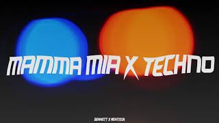 BENNETT  MAMMA MIA FEAT MENTISSA TECHNO REMIX [upl. by Rempe]