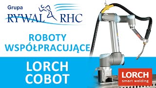 Coboty spawalnicze roboty współpracujące firmy LORCH [upl. by Ennayd]