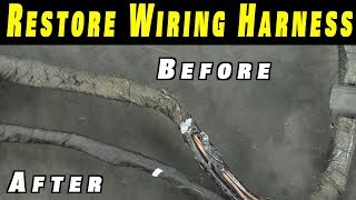 How To Restore Any Wiring Harness [upl. by Don]