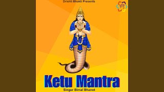 Ketu Mantra [upl. by Fedora]