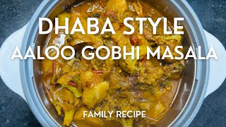 ढाबा स्टाइल आलू गोभी मसाला रेसिपी  Aaloo Gobhi Masala Recipe Dhaba Style [upl. by Narrad444]