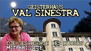 Geisterhaus Val Sinestra  die Geschichte des Hauses [upl. by Yuille56]