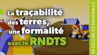 La traçabilité des terres une formalité avec le RNDTS [upl. by Nosemyaj]