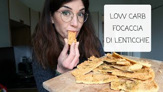 FOCACCIA DI LENTICCHIE Low carb  gluten free  high protein [upl. by Eednahs]