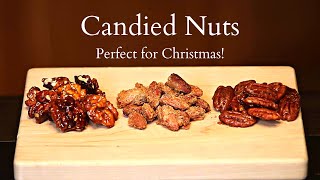 How to Make Candied Nuts Pecans Walnuts and Almonds  Perfect for Christmas [upl. by Elfrida243]