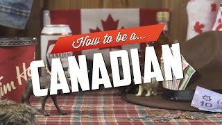 How to be a Canadian [upl. by Anrapa619]