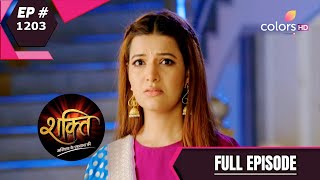 Shakti  शक्ति  Episode 1203  25 March 2021 [upl. by Aekal]