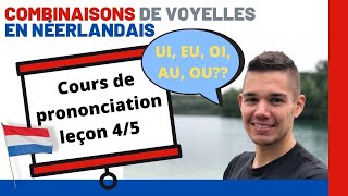 Prononciation néerlandaise  prononcer les voyelles en NL  leçon 45 apprends le néerlandais [upl. by Holman]