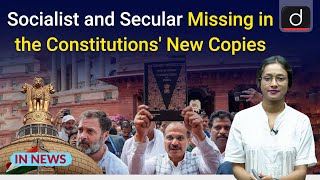 Socialist and Secular Missing in the Constitutions New Copies  In News  Drishti IAS English [upl. by Anyad]