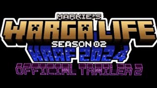 ●•WARGA LIFE SEASON 2•● OFFICIAL TRAILER 2 [upl. by Onitnerolf]