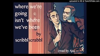 Podfic ArthurEames where were going isnt where weve been [upl. by Pauwles]