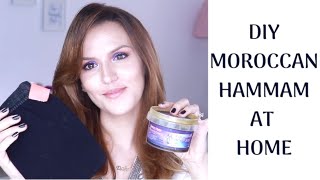 MOROCCAN HAMMAM TREATMENT  DIY MOROCCAN BATHS AT HOME TUTORIAL [upl. by Arej]