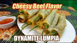 DYNAMITE LUMPIA 🧨 WITH CHEESE AND BEEF  ANG SARAP NITO PROMISE [upl. by Auqinom308]