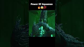 Power Of Aquaman New Status  Aquaman Status shorts [upl. by Enailil]