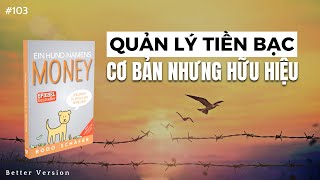 Cách quản lý tiền bạc  Cơ bản nhưng hữu hiệu  Sách A Dog called Money [upl. by Nob]