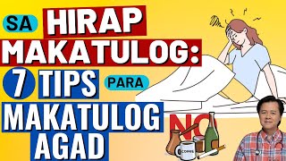 Sa Hirap Makatulog 7 Tips Para Makatulog Agad  by Doc Willie Ong [upl. by Trumaine]