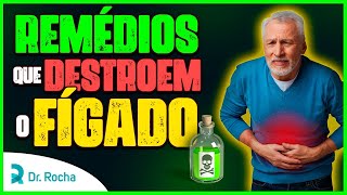 10 REMÉDIOS Que DESTROEM o FÍGADO 💊😮 [upl. by Niotna]