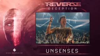 Unsenses  REVERZE quotDeceptionquot Liveset Audio Only [upl. by Rramal865]