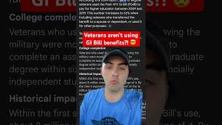 Why aren’t veterans using GI Bill benefits 🤯 veteran military vabenefits gibill [upl. by Aretha]