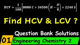 High Calorific Value HCV And LCV Numerical Dulongs Formula Engineering Chemistry 2 [upl. by Eissac]