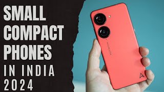 Best Small Compact Phones in India 2024 [upl. by Croydon583]