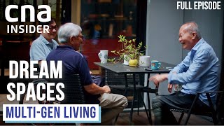 Homes For All Ages MultiGenerational Living  Dream Spaces  CNA Documentary [upl. by Lekym]