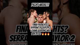 Serrano vs Taylor 2 🔥🔥🔥 Jesussalvationtaylorserrano [upl. by Litha]