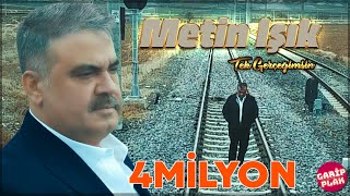 Metin Işık  Tek Gerçeğimsin [upl. by Ttik139]