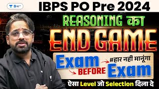 Reasoning Final Revision Before Exam  IBPS PO Pre 2024  Exam Before Exam  By Puneet Sir [upl. by Pegasus]