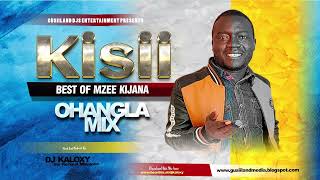 Best of Mzee Kijana Maosa Mix  2024 Kisii Ohangla Mix  Gusiiland Djz Ent TM  Dj Kaloxy [upl. by Conlan]