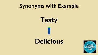 Synonyms of Tasty  Easy to understand synonym  Synonym sentence [upl. by Moyna]