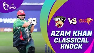 Classical Knock By Azam Khan  Desert Vipers vs Gulf Giants  Match 19  DP World ILT20 [upl. by Lucian]