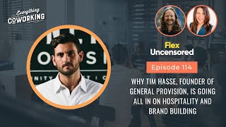 Why Tim Hasse Founder of General Provision is Going all in on Hospitality and Brand Building [upl. by Sirraf]