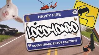 Locomondo  Happy fire instrumental  Official Audio Release [upl. by Tomkins]