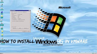 How To Install Windows 95 On VMware [upl. by Lallage]