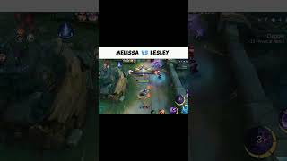 Melissa vs Lesley mobilelegends mlbb melissa [upl. by Johnath]