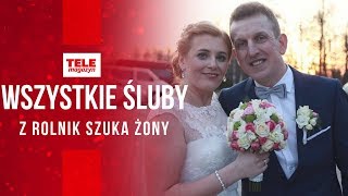 quotRolnik szuka żonyquot Oto pary które wzięły ślub po programie [upl. by Melborn]