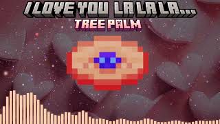 I Love You La La La  Tree Palm Minecraft Discs N°67 [upl. by Clellan]