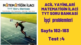 ACİL YAYINLARI MATEMATİGİN İLACİ TYT SORU BANKASİ İşçi problemleri test4 [upl. by Alon]