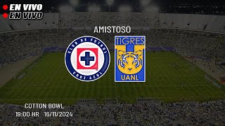 Cruz Azul vs Tigres En Vivo Partido Amistoso  Canal en Directo  2024 [upl. by Petua1]