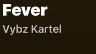 VYBZ KARTEL FEVER [upl. by Derzon]