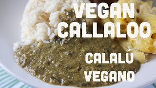 Vegan Callaloo  Calalú Vegano [upl. by Perla426]