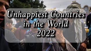 TOP 10 UNHAPPIEST COUNTRIES IN THE WORLD 2022  Meet The World NOW [upl. by Gualtiero75]